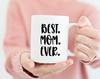 Tasse de fête des mères, tasse à café Best Mom Ever, 11 Oz, tasses personnalisées, cadeau pour maman, tasses en céramique, emballage fait à la main, fête des mères