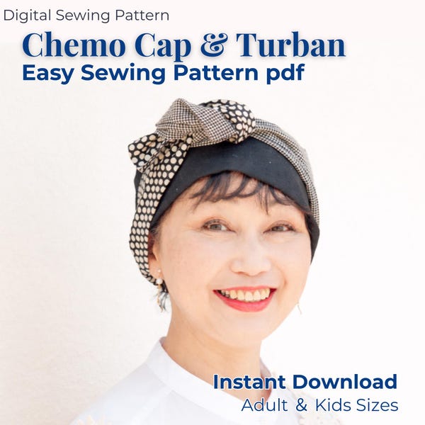 Chemo Cap & Turban Sewing Pattern PDF Easy Head Wrap Hat Pattern Beginner Friendly Adult / Kids Sizes