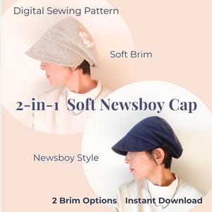 Newsboy Cap Sewing Pattern PDF,2-in-1 Soft Hat Pattern, 2 Brim Options Soft Hat Pattern, Easy Beginner Hat, Instant Download
