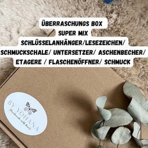 SALE Mystery - Überraschungsbox  Mix  Schlüsselanhänger, Lesezeichen , Ohrringe, Schmuchschale , Aschenbecher verschiedene Größen
