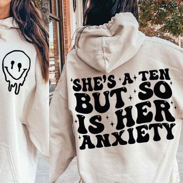 She's A Ten But So Is Her Anxiety Svg·Png-Anxiety - She’s A Ten Png - Digital Download - Sublimation Design