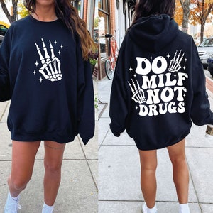 thumbnail interactive-video image 1 of Funny DO Milfs NOT Drugs Hoodie - Rude Sarcastic Humor Pullover Sweatshirt 1 of 13