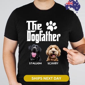 The Dog Father Personalised Custom Photo Dog Dad Shirt, Dog Dad T-shirt, Gift For Dog Dad, Fathers Day Gift From Dog, Dog Picture Tee 00100