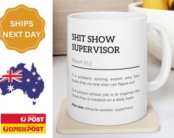 Shit Show Supervisor Mug, Gift For My Boss, Shitshow mug, Team Manager Gift, Supervisor Christmas Gift, Director Gift, Boss Thank You Gift