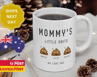 Mum Gift from Daughter, Christmas Gift for Mum, Personalised Mothers Day Gift , Mommy's Little Shits Mug, Funny Mom Birthday Gift Mug,