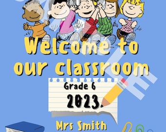 Peanuts/Snoopy Classroom Welcome to our class A4 school poster EDITABLE