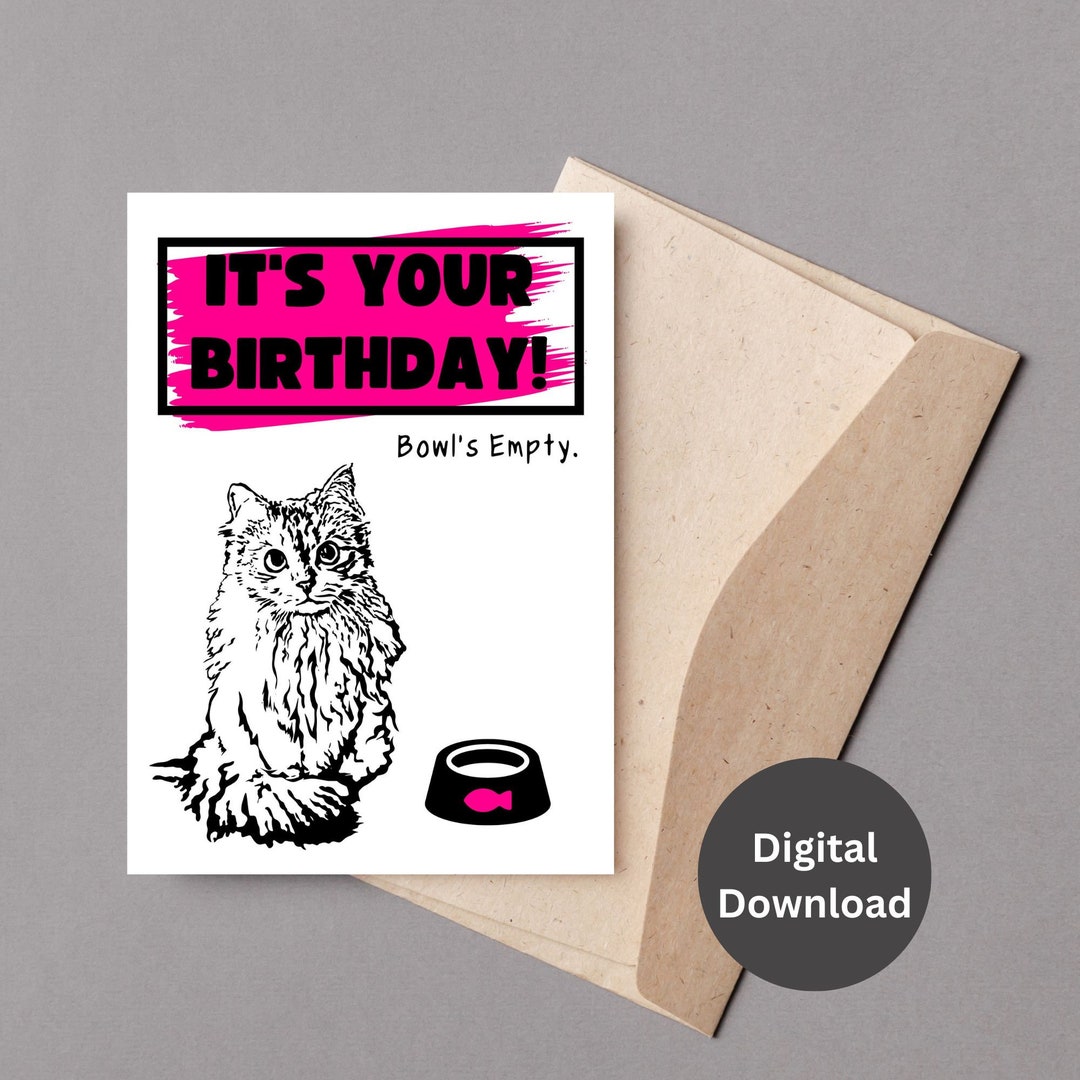 Funny Birthday Card Printable From the Cat Birthday Card Funny Cat ...