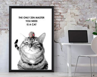 The Only Zen Master You Need is A Cat Quote Printable Wall Art
