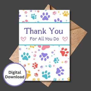 Merci pour tout ce que vous faites Carte vétérinaire imprimable 5 x 7 Merci pour la clinique vétérinaire Carte de voeux vierge à l'intérieur Carte vétérinaire Pawprint Semaine de la technologie vétérinaire