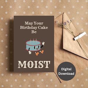 May Your Birthday Cake Be Moist 5x7 Printable Card For Birthday Funny Birthday Card For Friend Funny Retro Birthday Card For Best Friend 5x7