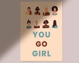 ART PRINT Feminist / You Go Girl Art / Feminist Poster / Minimalist Typography / Girl Power