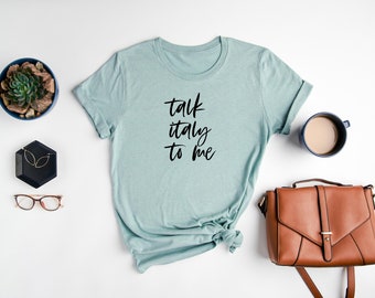 Italian T-shirt Gift for Italy Lover Gift T-shirt Italian Shirt Italy Themed Unisex Shirt Travel Gift Italy Lover Cozy Shirt All Bodies