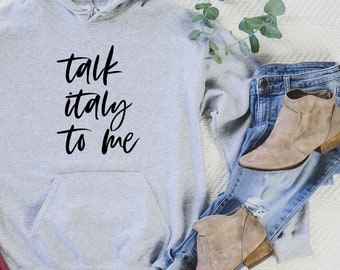 Italien Sweatshirt Geschenk für Italien-Liebhaber Geschenk Sweatshirt Italienischer Hoodie Italien Unisex Hoodie Reisegeschenk Italien-Liebhaber Gemütliches Sweatshirt Ciao Shirt