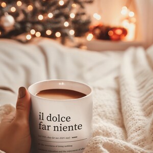White Italy Mug White Dolce Far Niente Mug Dolce Far Niente Christmas Present Christmas Gift Italy Lover
