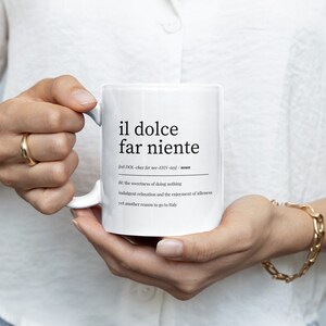 white coffee mug with black italian saying perfect italian gift for her or him