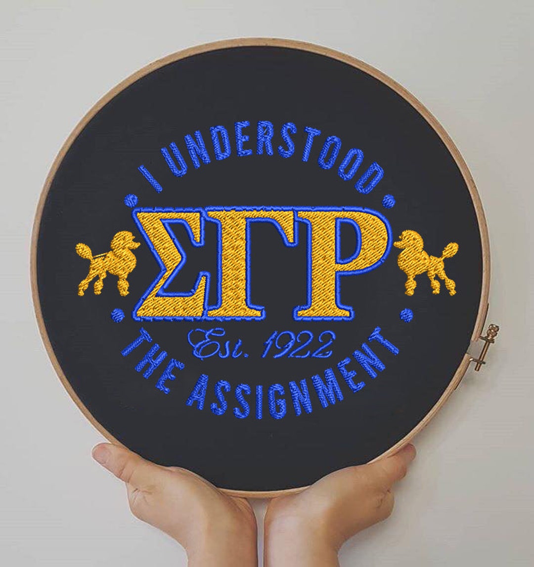 Sigma Gamma Rho Embroidery, I Understood the Assignment Embroidery
