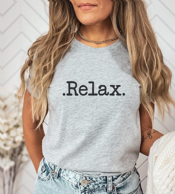 Funny t-shirt with Inspirational Quote, Cozy tshirt, comfortable t-shirt ,high quality, gift for her and for him,  shirt, oversized tee