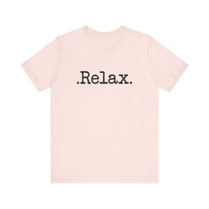 Funny t-shirt with Inspirational Quote, Cozy tshirt, comfortable t-shirt ,high quality, gift for her and for him, shirt, oversized tee image 8