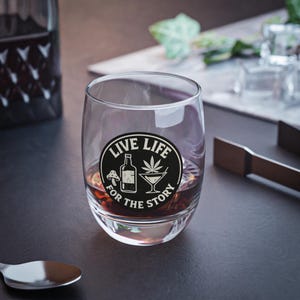 Whiskey Glasses with Live Life for the Story Design, Unique Barware Gift, Perfect for Parties, Home Decor, Birthdays, Groomsmen Gift