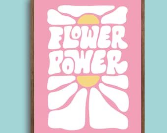 Flower Power Wall Art Pink Retro Poster Groovy Floral Bright Bold Hippie Quote 90s Aesthetic Boho On Trend Poster Funky Boho Floral SHIPPED