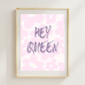 Hey Queen Funky Wall Art Instant Download 90s Retro Wall Purple Pink Quote Aesthetic Room Decor Flower Groovy Retro Art Teen Room Decor Gift