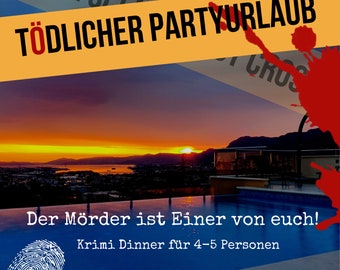 Krimidinner - Tödlicher Partyurlaub für 4-5 Spieler*Innen