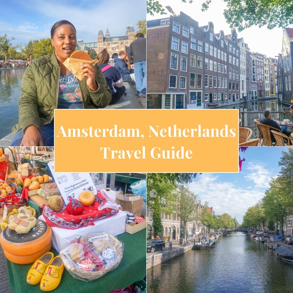 Amsterdam Travel Guide | Amsterdam Vacation Planner | What To Do, Where To Stay, Getting Around, Where To Eat, | Amsterdam Itineraries