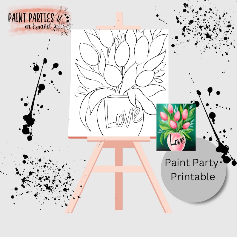 May include: A black and white line drawing of a vase of tulips with the word "Love" on the vase. A smaller image shows a painted version of the same vase with pink tulips and a green background. The text "Paint Party Printable" is below the images.