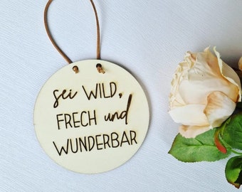 Wees wild, ondeugend en fantastisch, houten bord, decoratie voor de kinderkamer