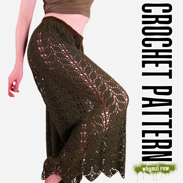 Melia Pant Crochet PATTERN | Whimsical Leaf Lace Shorts or Ultra Wide Leg Pant