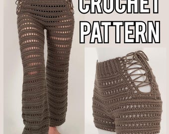 Wasteland Pant Crochet PATTERN | Boho Shorts or Leggings, Festival Rave Wear