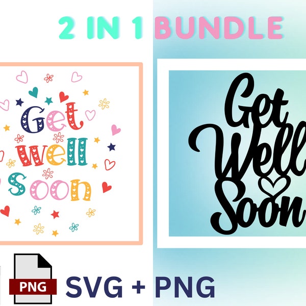 Get well soon svg png,Get well Mug,Get well Shirt print,Feel Better Soon svg,Get Well Soon Sign,Recovery Quote svg,Cricut Cut Filesilhouette