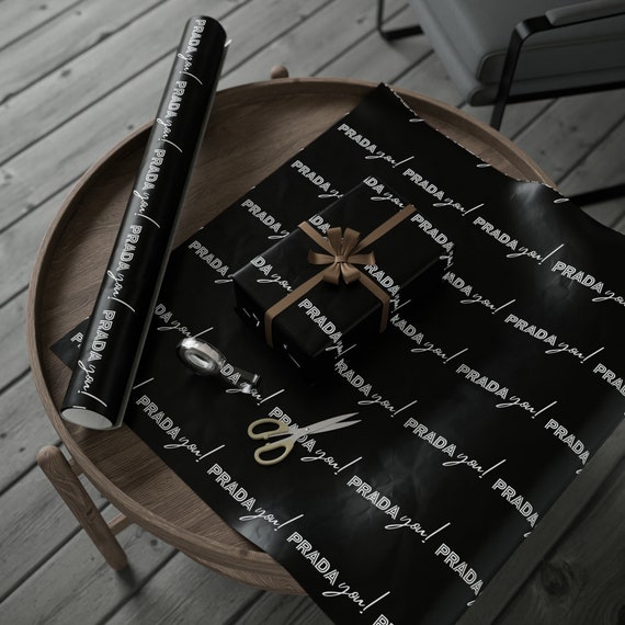Prada You// Graduation Wrapping Paper, I'm So Prada You gift, Prada Marfa Gift, Custom Congratulations Gift Wrap, Congrats Gift Wrap