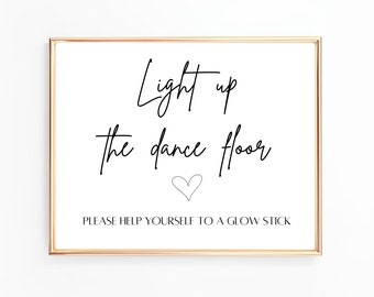 Light up the Dance Floor Sign