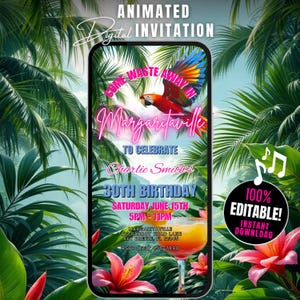 Digital Come Waste Away In Margaritaville Party Invitation Template, Editable Animated Tropical Jimmy Buffett Theme Birthday Party Invite