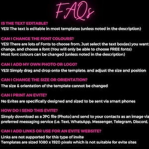May include: A black and white graphic with pink text answering frequently asked questions about digital invitations. The text includes questions like "Is the text editable?" and "Can I add my own photo or logo?"