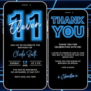 May include: A black and blue digital birthday invitation with the number 11 in neon blue, the text "Eleven", and the words "Thank You" in neon blue. The invitation is for Charlie Smith's 11th birthday party on Sunday, August 17th at 2 PM. The invitation includes the address and RSVP information.