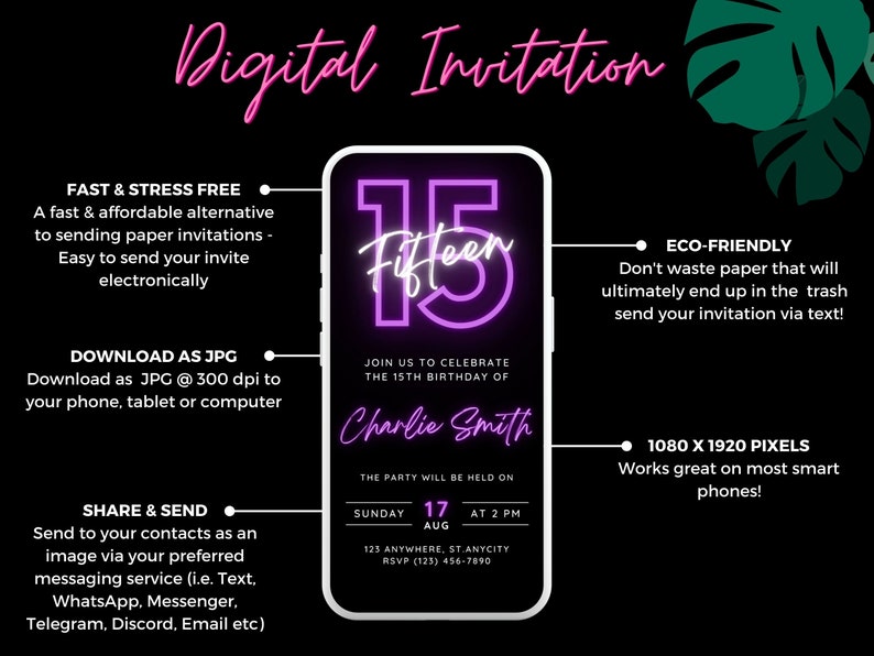 May include: A digital invitation for a 15th birthday party. The invitation features a neon pink and purple "Fifteen" graphic on a black background. The invitation includes the birthday person's name, Charlie Smith, the date and time of the party, and the location. The text "1080 x 1920 pixels" is included, indicating the image size.