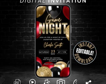 May include: A digital invitation for a Game Night party with a black background, gold and red balloons, and text that reads "Game Night". The invitation includes the date, time, location, and RSVP information. The text "Instant Editable! Download" is also included.