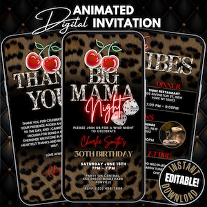 May include: Animated digital invitation with a leopard print background. The invitation features text that says "Big Mama Night" in a neon red font, cherries, and dice. The invitation is for a 30th birthday party.