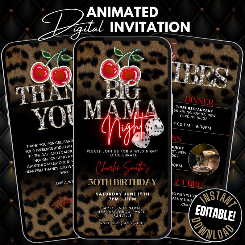 May include: Animated digital invitation with a leopard print background. The invitation features text that says "Big Mama Night" in a neon red font, cherries, and dice. The invitation is for a 30th birthday party.