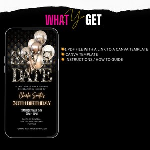 May include: A black and gold Save the Date invitation with a smartphone mockup. The invitation features a 30th birthday party for Charlie Smith's. The invitation includes the date, time, and location of the party. The invitation also includes the text "1 PDF FILE WITH A LINK TO A CANVA TEMPLATE, CANVA TEMPLATE, INSTRUCTIONS / HOW TO GUIDE".