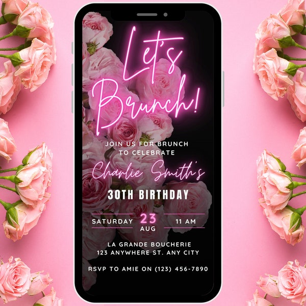 Digital Neon Pink Floral Birthday Brunch Invitation for women, Let’s Brunch Invite Editable Template, Evite Phone Text Teen Brunch Party