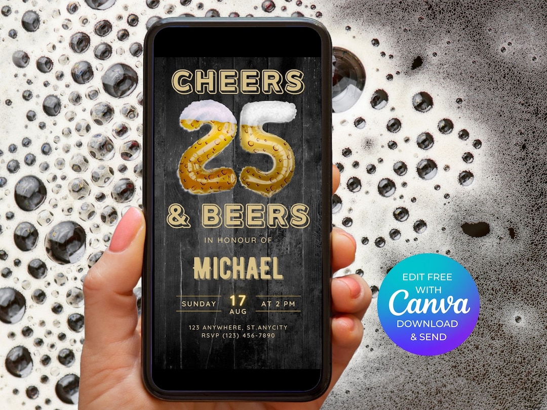 Cheers and Beers 25th Birthday Invitation for Men, Self Edit 25 ...