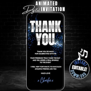 May include: Digital invitation on a smartphone screen with the words "THANK YOU" in large, silver letters. The invitation includes a thank you message, blue accents, and a music note icon. The words "INSTANT EDITABLE DOWNLOAD" are also visible.