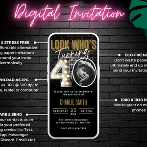 May include: A digital invitation for a 40th birthday party. The invitation features a black background with gold text and a photo of the birthday person. The text says "Look Who's Turning 40".