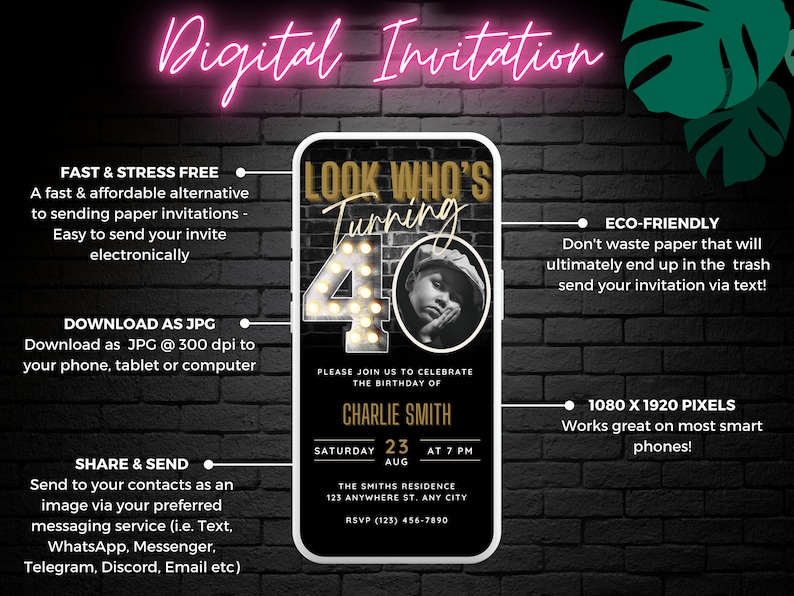 May include: A digital invitation for a 40th birthday party. The invitation features a black background with gold text and a photo of the birthday person. The text says "Look Who's Turning 40".