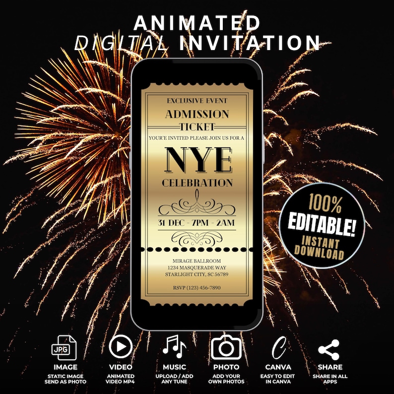 Puede incluir: Una invitaci&oacute;n digital animada en dorado y negro para una celebraci&oacute;n de Nochevieja. La invitaci&oacute;n presenta un dise&ntilde;o de boleto con el texto "Evento exclusivo Boleto de admisi&oacute;n" y "Celebraci&oacute;n de Nochevieja". La fecha y hora del evento se enumeran como "31 de diciembre - 7:00 PM - 2:00 AM". La ubicaci&oacute;n se enumera como "Mirage Ballroom, 1234 Masquerade Way, Starlight City, SC 56789". La invitaci&oacute;n tambi&eacute;n incluye un n&uacute;mero de tel&eacute;fono para RSVP. La invitaci&oacute;n se muestra en la pantalla de un tel&eacute;fono inteligente con un fondo de fuegos artificiales.