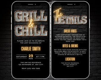 May include: A black and gold digital invitation with the text "Grill & Chill" and "The Details" in neon-style lettering. The invitation is for a party on Saturday, August 23rd at 7 PM at The Smiths Residence, 123 Anywhere St., Any City. RSVP (123) 456-7890.
