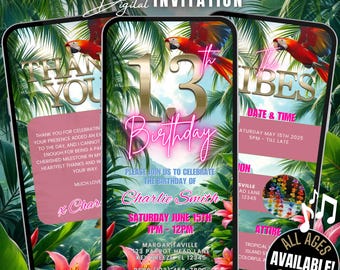 May include: Animated digital invitation for a 13th birthday party. The design features a tropical theme with parrots, palm trees, and vibrant pink flowers. The invitation includes event details and the text "All Ages Available!"